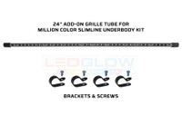 24" Million Color LED Add-On Grille Light Tube for Slimline Underbody Kits